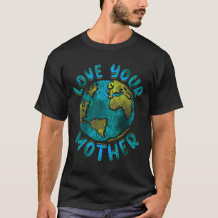 Camiseta Ame a sua consciência ambiental no Dia da Terra