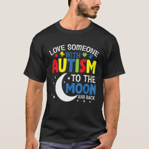 Camiseta Ame Alguém Com Autismo Até a Lua e de Volta Aut