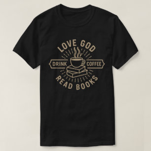 Camiseta Ame Deus Beba Café Leia Livros Cristão Vintage