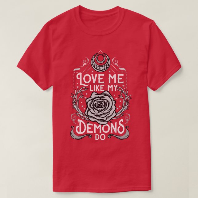 Camiseta Ame-Me Como Os Meus Demônios Fazem 3 (Frente do Design)