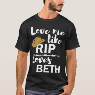 Camiseta Ame-me como Rip ama Beth Yellowstone T-Shirt