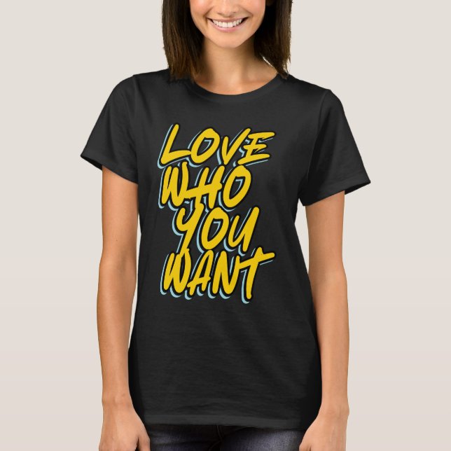 CAMISETA AME QUEM VOCÊ QUER (Frente)