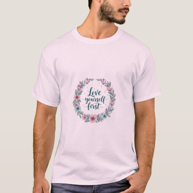 Camiseta Ame-se primeiro (Frente)
