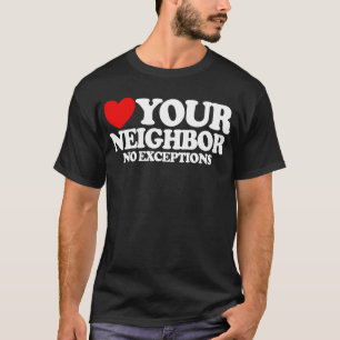 Camiseta Ame Seu Vizinho Sem Exceções Fé Cristã