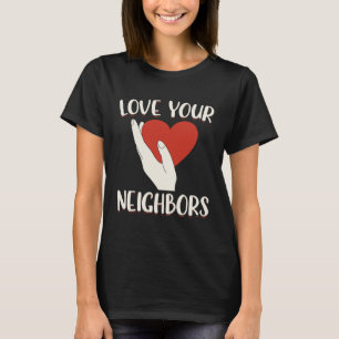 Camiseta Ame Seus Vizinhos Bíblia Vontade de Deus Fé Cristã
