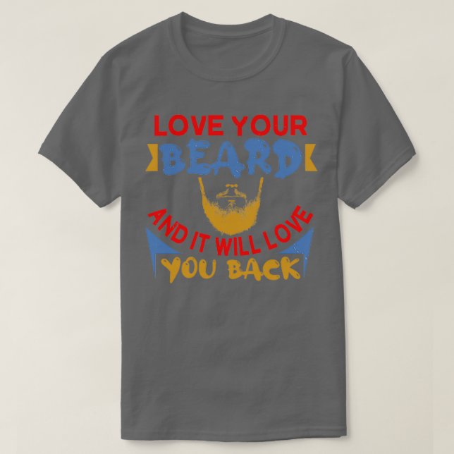 Camiseta Ame sua barba e te amará de volta (Frente do Design)