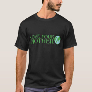 Camiseta Ame sua Mãe Terra