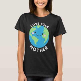 Camiseta Ame Sua Mãe Terra