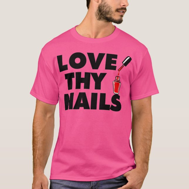Camiseta Ame suas Unhas Engraçadas Nail Tech Premium (Frente)