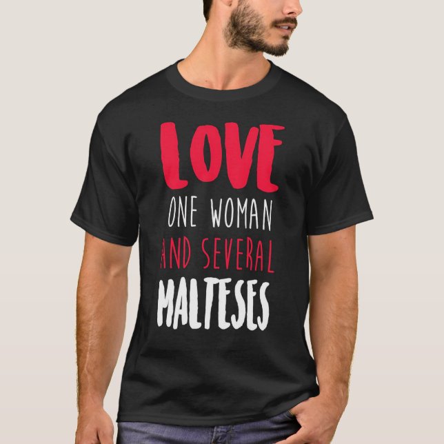 Camiseta Ame Uma Mulher E Vários Malteses (Frente)