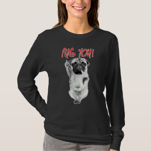 Camiseta Ame Você! Amantes de Cachorro Pug Amigos Para a Vi
