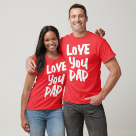 Camiseta Ame Você, Pai Personalizado