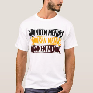 Camiseta Ameaça bêbedo