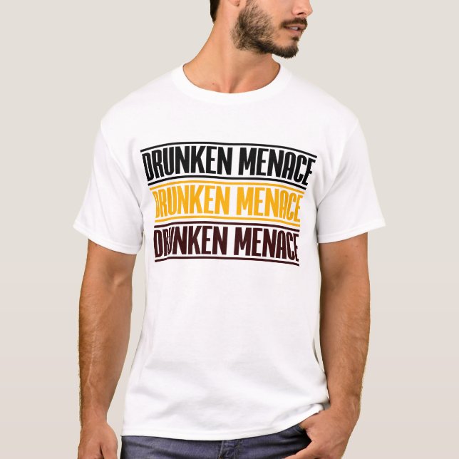 Camiseta Ameaça bêbedo (Frente)