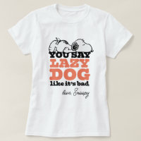 Amendoins | Snoopy Você Diz Preguiçoso Como Se Fos