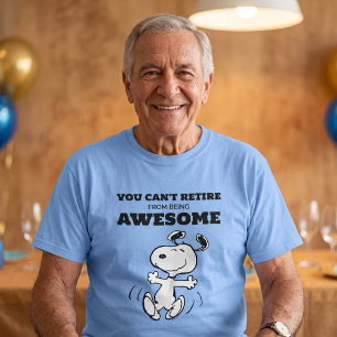Camiseta Amendoins   Você Não Pode se Aposentar de Ser Incr