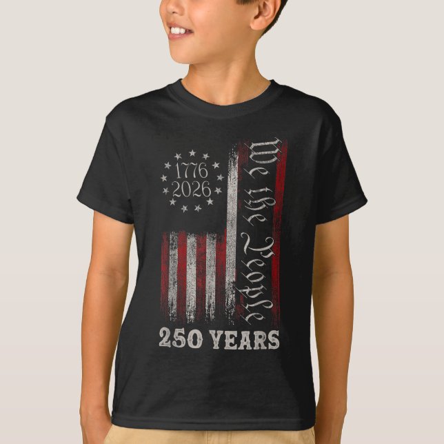 Camiseta America 250th Birthday Us Flag 250 Years We The Pe (Frente)