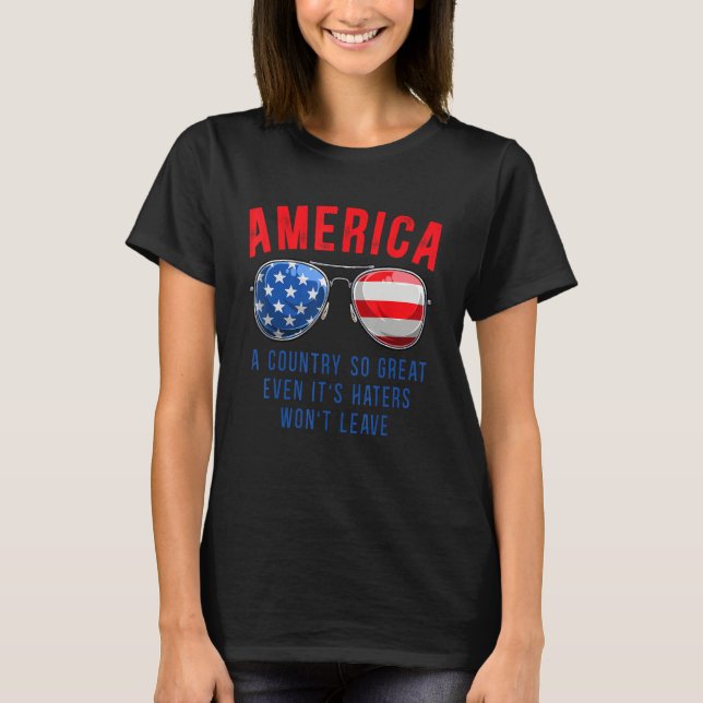 Camiseta America A Country So Great Even it s Haters Won Le (Frente)