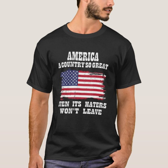 Camiseta America a country so great even it s Haters won le (Frente)