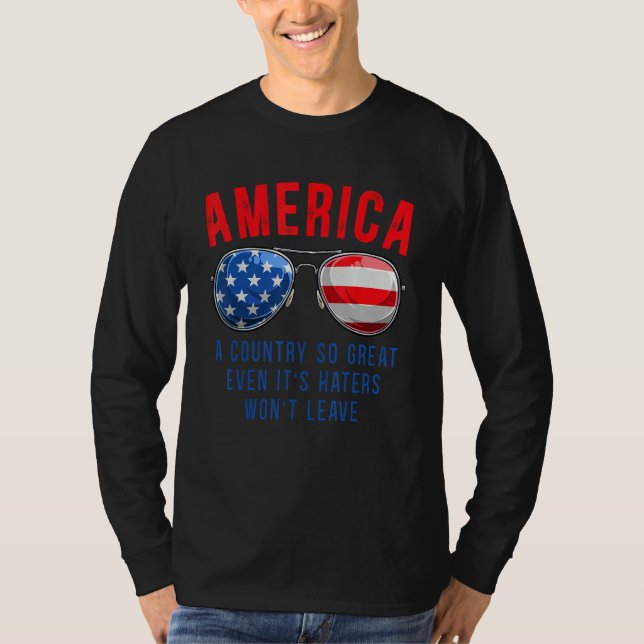 Camiseta America A Country So Great Even it s Haters Won Le (Frente)