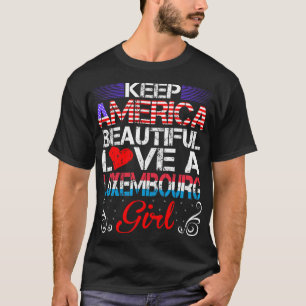 Camiseta América Belo Amor, Presente de Garota do Luxemburg