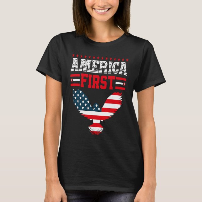 Camiseta America First American Flag Patriotic US Flag 4th  (Frente)