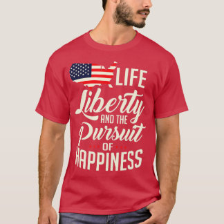 Camiseta América Liberdade De Vida E A Busca Da Felicidade