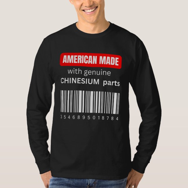 Camiseta America Made with genuine Chinesium parts (Frente)