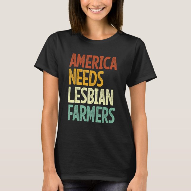 Camiseta America Needs Lesbian Farmers_2 (Frente)
