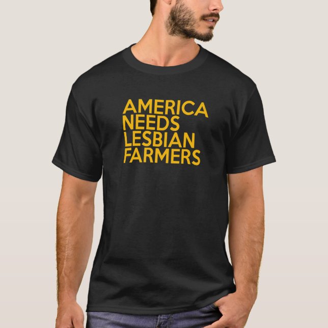 Camiseta America Needs Lesbian Farmers Premium_5 (Frente)
