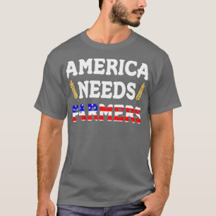 Camiseta América Precisa De Agricultores Orgulhosos Para Se