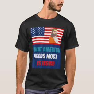 Camiseta América precisa de Jesus Cristo revoltado ao rei c