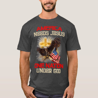 Camiseta América precisa de Jesus, uma nação sob