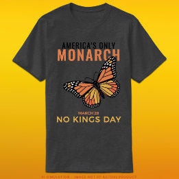 Camiseta America’s Only Monarch • No Kings Day
