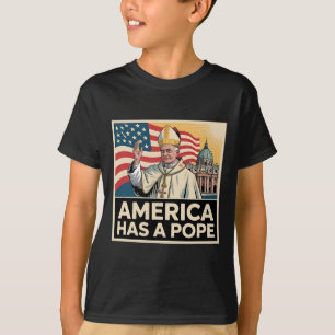 Camiseta América Tem Um Novo Papa Católico Americano