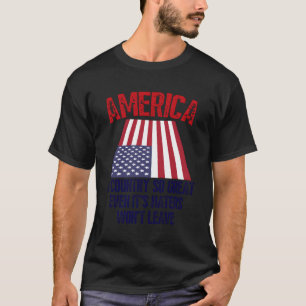 Camiseta América Um País Tão Excelente Que Nem Mesmo É Ers