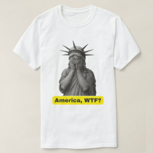 Camiseta América WTF Estátua Anti-Trump da Liberdade