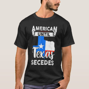 Camiseta American Até Texas Secededes Usa Bandeira 4 de jul