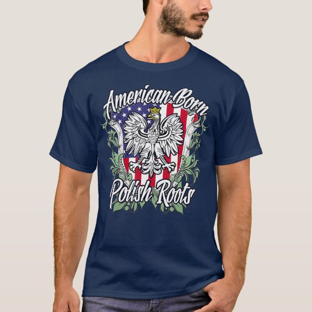 Camiseta American Born Polish Roots  Poland  Flag (Frente)