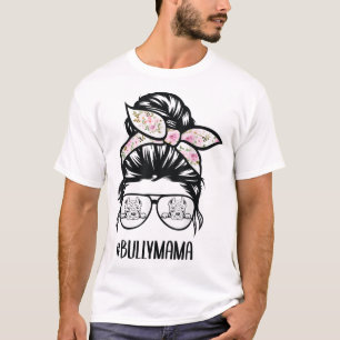Camiseta American Bully Mãe Cabelo bagunçado Mamãe mães