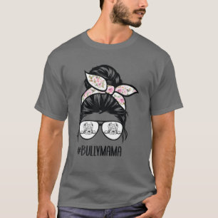 Camiseta American Bully Mamãe Mensy Bun Hair Óculos, Bully