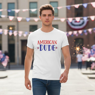 Camiseta American Dude 4 de julho T-Shirt