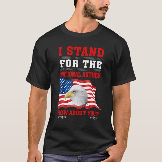 Camiseta American Eagle I stand For The National Anthem How (Frente)