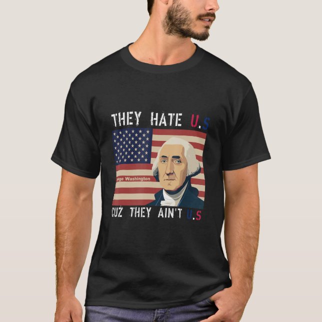Camiseta American Flag 4th of July hey Hate Us Cuz They Ain (Frente)