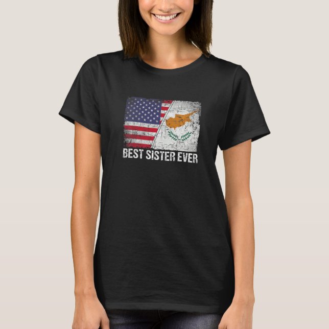 Camiseta American Flag & Cyprus Flag Best Sister Ever Famil (Frente)
