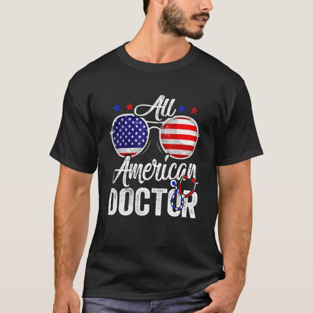 Camiseta American Flag Doctor 4th Of July Patriotic Men Wom (Frente)