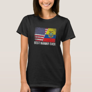 Camiseta American Flag & Equador Best Nanny Ever Familiar