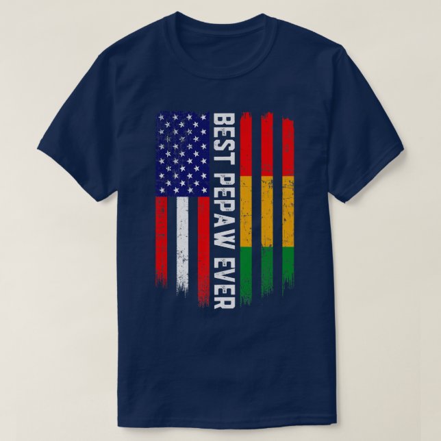 Camiseta American Flag & Guinea Flag Best Pepaw Ever  (Frente do Design)