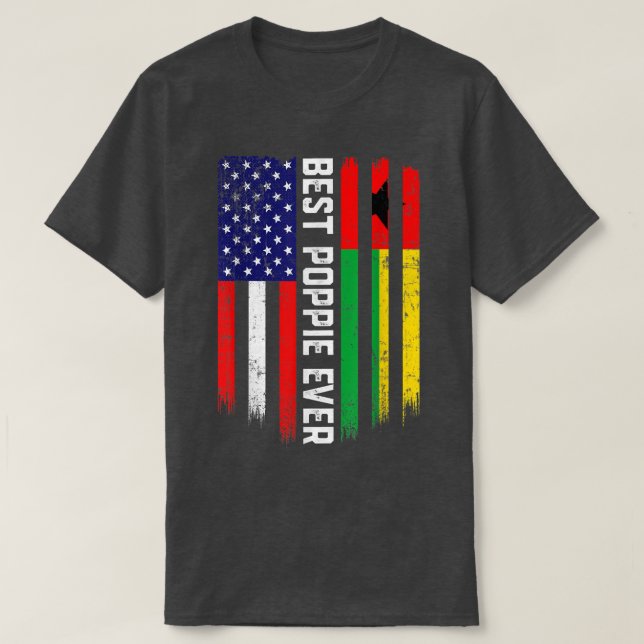 Camiseta American Flag & GuineaBissau Flag Best Poppie Ever (Frente do Design)