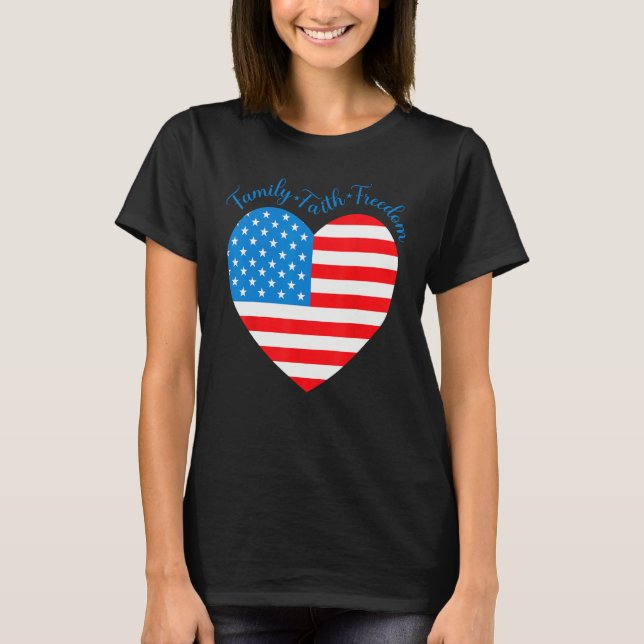 Camiseta American Flag Heart Faith Family Freedom 4th Of Ju (Frente)
